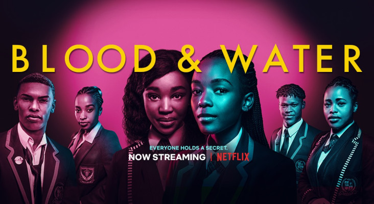You've got to WATCH Netflix's new South African Original 'Blood & Water'